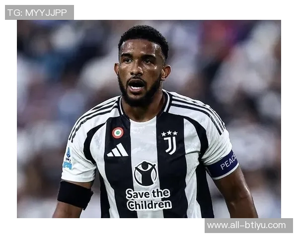 尤文图斯宣布布雷默成功完成左膝半月板手术将全力恢复备战